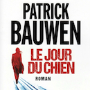 Le jour du chien - P. Bauwen